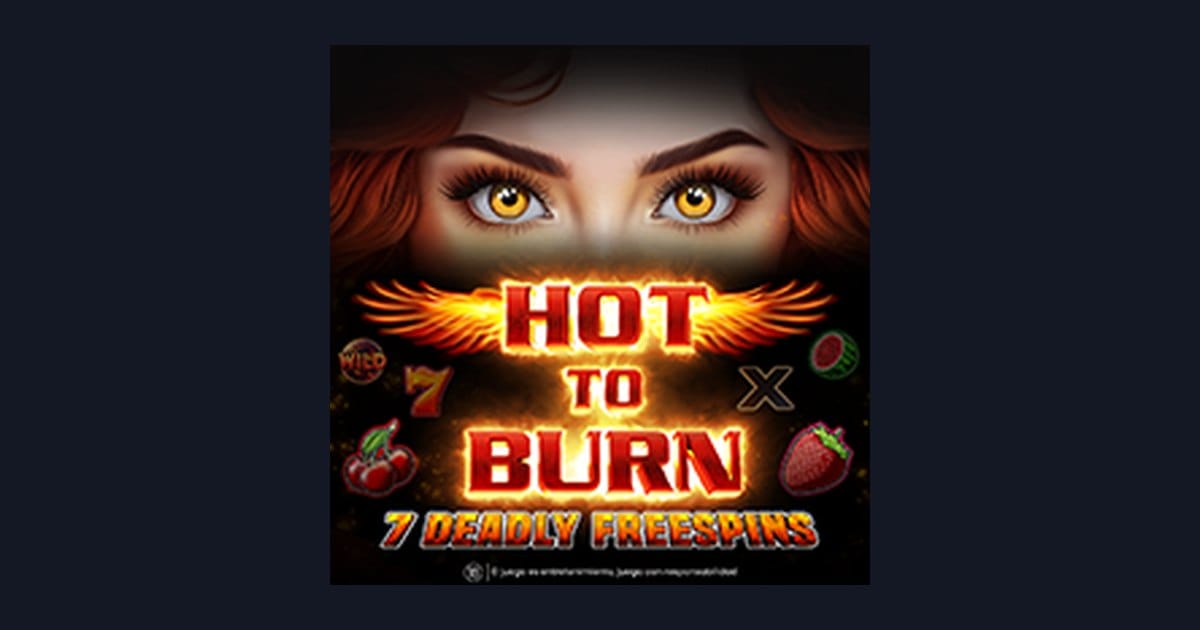 Mengulik Pola Spin Gacor Hot To Burn 7 Deadly Free Spins dari Pragmatic Play