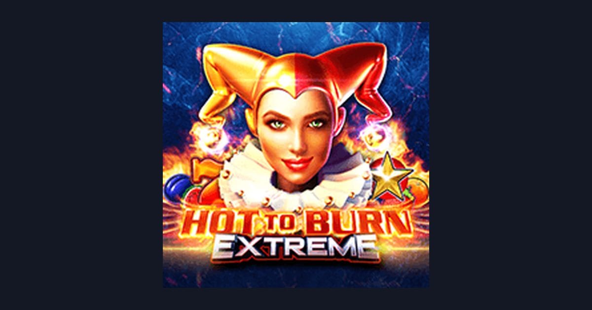 Rahasia Pola Spin Gacor di Hot To Burn Extreme yang Wajib Dicoba