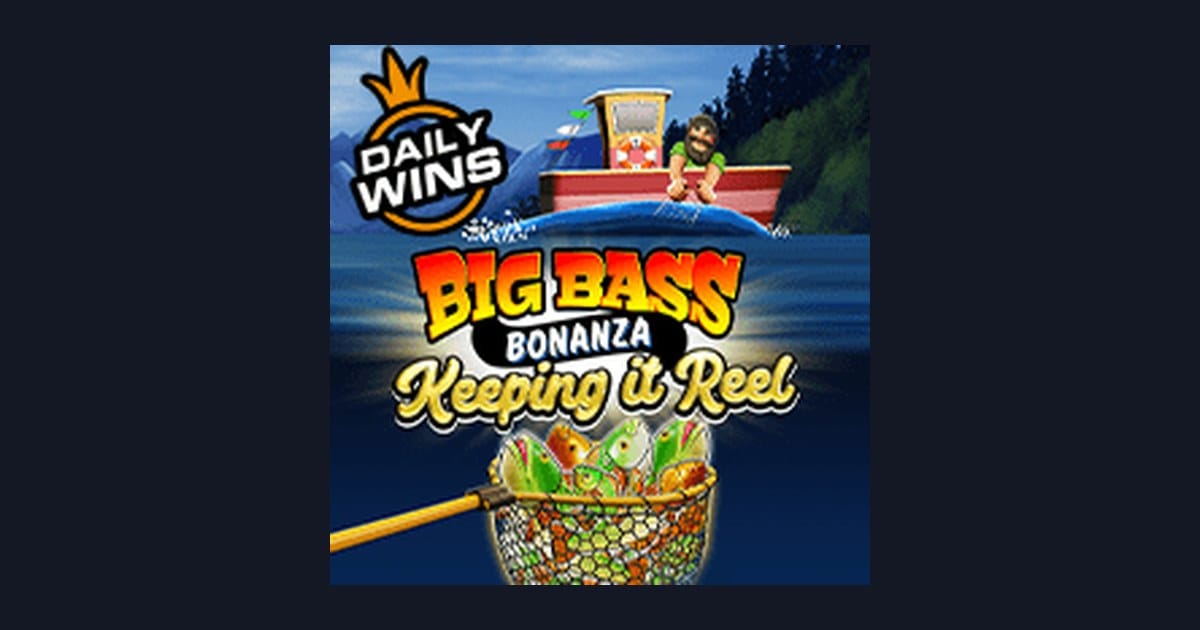 Big Bass Bonanza Keeping It Reel, Slot Anti Boncos untuk Malam Seru