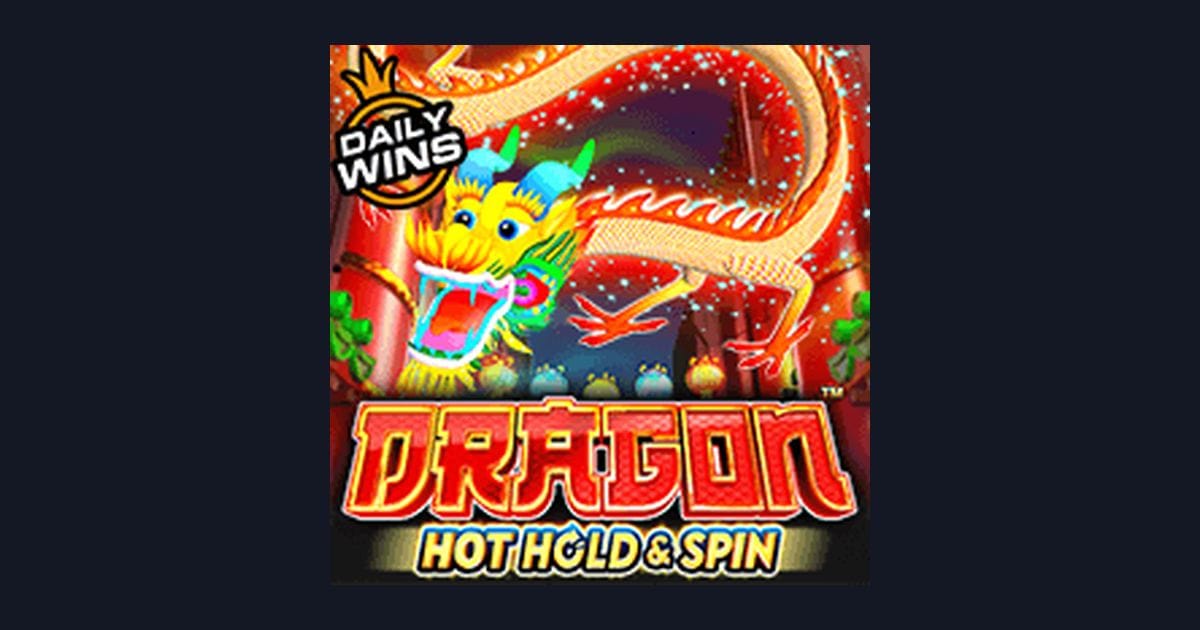 Panduan Lengkap Dragon Hot Hold and Spin dengan Tips Menang Buat Pemula
